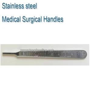 Stainless Steel Medical Surgical Handles